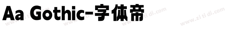 Aa Gothic字体转换